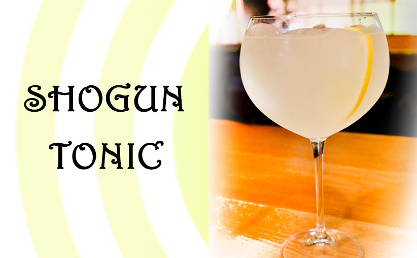 Shogun Tonic, un cóctel atemporal